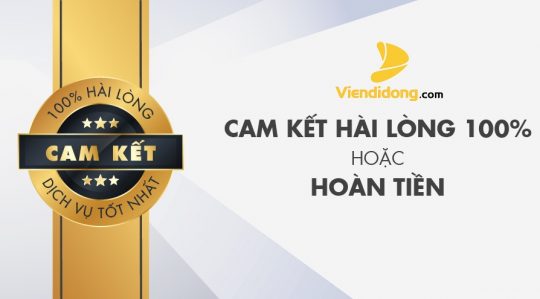 Chính Sách Hoàn Tiền 100% 1 sửa chữa thay linh kiện tại Viện Di Động cam kết chất lượng