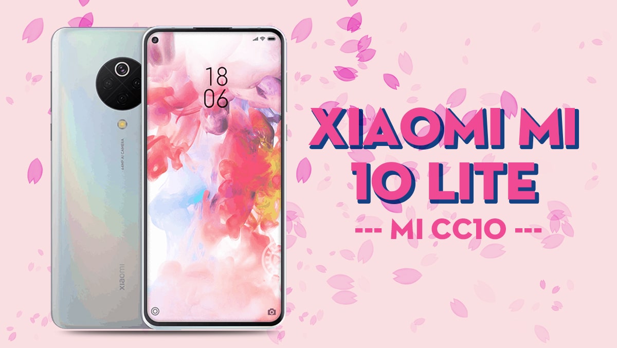 Xiaomi Mi 10 Lite (Mi CC10) lộ diện hình ảnh render cực độc