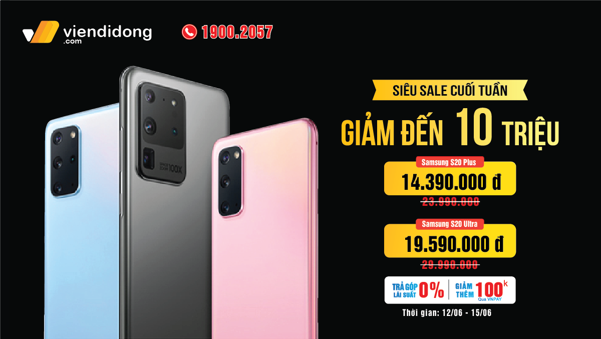 NHANH CHÂN MUA NGAY Samsung Galaxy S20 Plus, S20 Ultra siêu giảm giá sau 3 tháng ra mắt