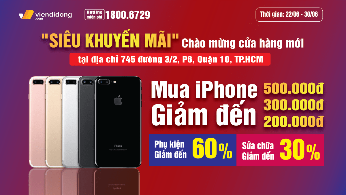 Viện Di Động mang đến nhiều KHUYẾN MÃI HẤP DẪN nhân dịp mở bán tại cửa hàng mới 745 đường 3/2, Quận 10
