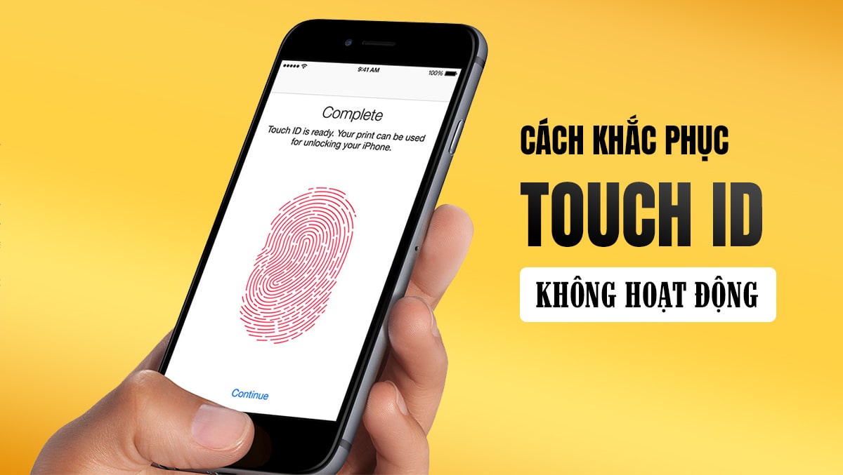 Touch ID trên iPhone không hoạt động, cách khắc phục là gì?